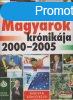Magyarok krnikja 2000-2005