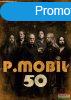 P. Mobil - 50 - Arna 2023. prilis 30. (DVD)