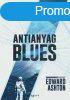 Edward Ashton - Antianyag blues