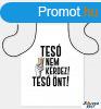 Vicces szakcs ktny, Tes nem krdez, tes nt