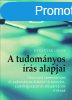 A TUDOMNYOS RS ALAPJAI
