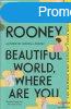 Sally Rooney - Beautiful World, Where Are You