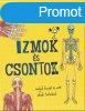 Izmok s csontok - A plcikaemberek bemutatjk