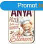 Fa htmgnes, Anya fztje jobb, mint brmelyik tterem
