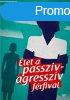 Scott Wetzler let a passzv-agresszv frfival