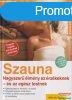Szauna - Nagyszer lmny az rzkeknek - s az egsz testne