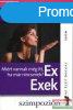 Bcskai Jlia, Tapolyai Emke, Varr S. Gbor - Ex Exek - Mi
