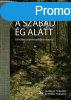 LETEM A SZABAD G ALATT