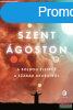 Szent goston - A boldog letrl - A szabad akaratrl