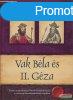 Vitz Mikls - Vak Bla s II. Gza