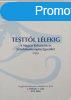 Testtl Llekig - A Magyar Relaxcis s Szimblumterpis E