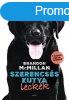 Szerencss kutya leckk - Brandon Mcmillan
