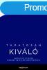 Tudatosan kivl - Jim Collins, Morten T. Hansen