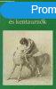 Kentaurok s kentaurnk - Cseres Tibor