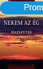 Nekem az g ? Hazafuts - Kornis Mihly