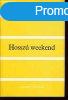Hossz weekend - Karinthy Ferenc