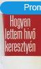 Hogyan lettem hv keresztny - O. Hallesby