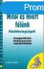 Mitl s mirt flnk - Pnikbetegsgek (Az egszsges let