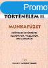 Trtnelem II. Munkafzet - 13263/M - Plinks Mihly; Szra