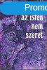 Akit az isten nem szeret - Zelk Zoltn