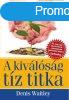 A kivlsg tz titka - Denis Waitley