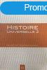 Histoire Universelle 3 - Veszprmi Andrea