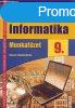 Informatika 9. Munkafzet - Juhsz; Makny; Mrtn Ander; V