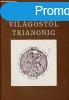 Vilgostl Trianonig - Peth Sndor