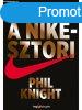 A Nike-sztori - Kemnytbls - Knight, Phil