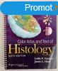 Color Atlas and Text of Histology - Ph.D. Gartner Leslie P. 