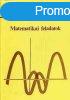 Matematikai feladatok - Matematika a mszaki fiskolk szm