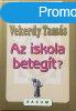 Az iskola betegt? - Vekerdy Tams