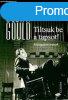 Tiltsuk be a tapsot! - Vlogatott rsok - Glenn Gould