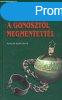 A gonosztl megmentettl - Mary Higgins & Carol Clark