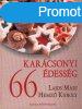 66 karcsonyi dessg - Lajos Mari; Hemz Kroly