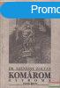 Dr. Sznssy Zoltn - Komrom ostroma 1849-ben
