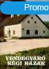 Vendgvr rgi hzak - Perehzy Kroly
