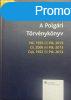 A polgri trvnyknyv - Polgri jogi jogszablyok vltozsa
