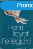 Fellegjr - Henri Troyat