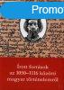 ROTT FORRSOK AZ 1050-1116 KZTTI MAGYAR TRTNELEMRL