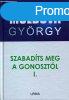 Szabadts meg a gonosztl I. - Moldova Gyrgy letm sorozat