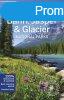 Banff, Jasper and Glacier National Parks - Lonely Planet