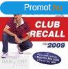 Lotters - Club Recall 2009