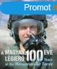 A MAGYAR LGIER 100 VE - YEARS OF THE HUNGARIAN AIR FORCE