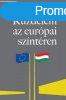 KZDELEM AZ EURPAI SZNTREN - A MAGYARORSZGGAL SZEMBENI &