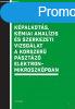 KPALKOTS, KMIAI ANALZIS S SZERKEZETI VIZSGLAT A KORSZE