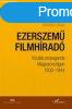 EZERSZEM FILMHRAD