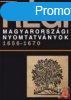 RGI MAGYARORSZGI NYOMTATVNYOK 1656-1670. 4. KTET