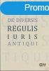 DE DIVERSIS REGULIS IURIS ANTIQUI