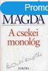 Szab Magda: A csekei monolg